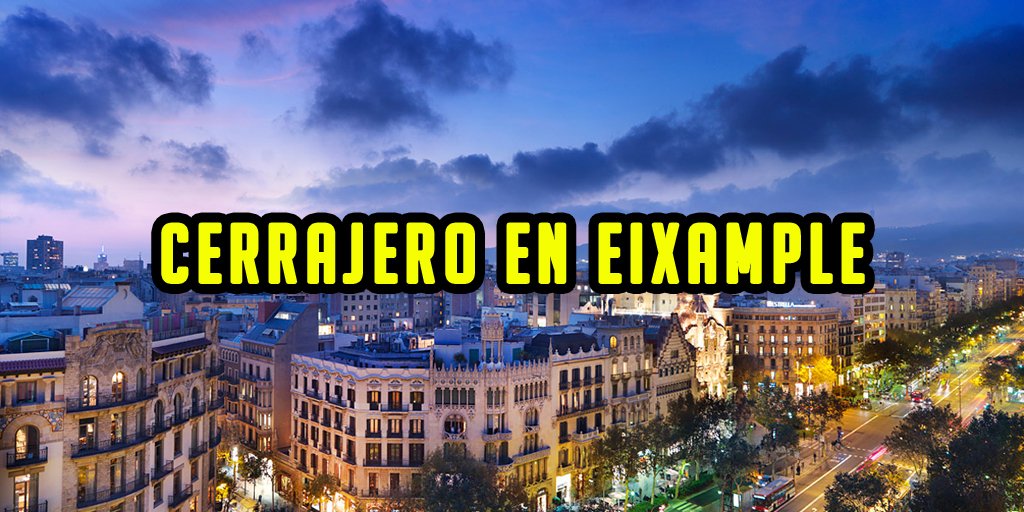 Cerrajero eixample